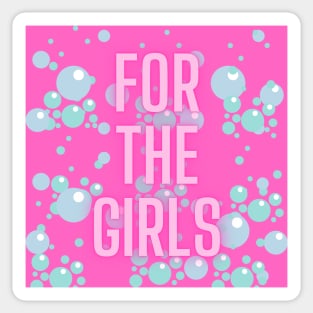 For the girls Sticker